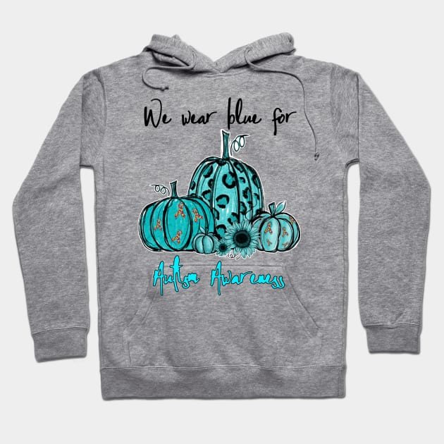 We Wear Blue For Autism Awareness Pumpkin Halloween Gift Hoodie by HomerNewbergereq